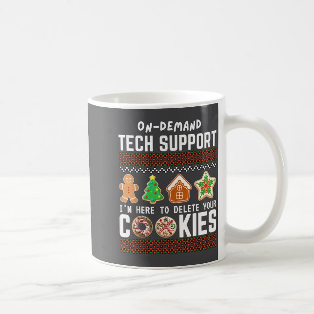 Tech Suprt Delete Cookies Funny Design Christmas P Kaffeetasse (Rechts)
