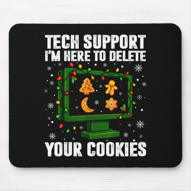 Tech Suprt Delete Your Cookies Men Ugly Christmas  Mousepad (Vorne)