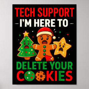 Tech Suprt hier, um Cookies Weihnachten Männer Wo Poster