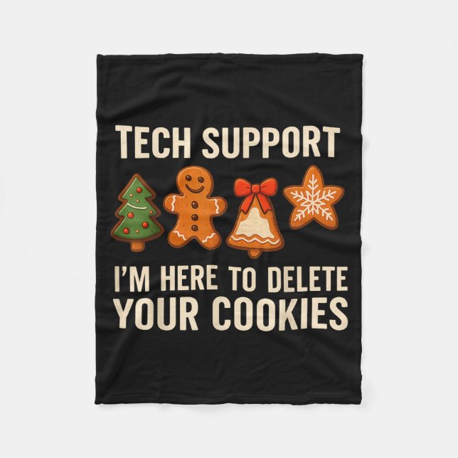 Tech Suprt I'm Here To Delete Your Cookies Men Fun Fleecedecke (Vorderseite)