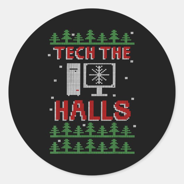 Tech The Halls Ugly Computer Geek Festive Christma Runder Aufkleber (Vorderseite)