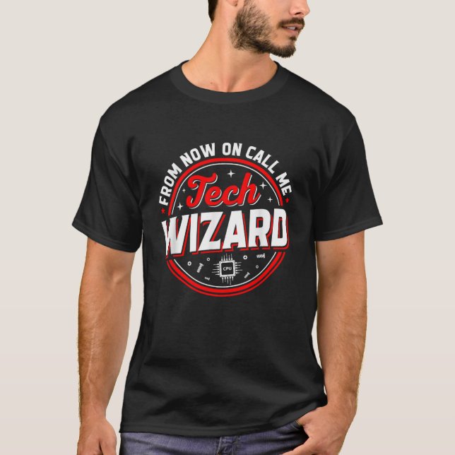 Tech Wizard Funny Computer Reparatur IT Support Pr T-Shirt (Vorderseite)
