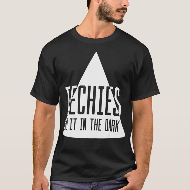 Techies tun es in der dunkelblauen Industrie IT Te T-Shirt (Vorderseite)