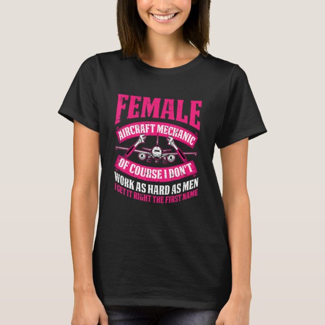 Technician Female   Engineer Aircraft Mechanic T-Shirt (Vorderseite)