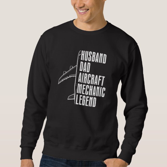 Technician Husband Dad   Engineer Aircraft Mechani Sweatshirt (Vorderseite)