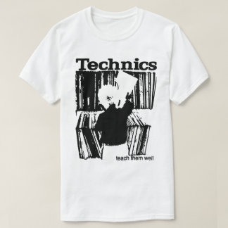 TECHNIKEN - UNTERRICHTEN SIE SIE GUT T-Shirt
