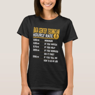 Techniker Datenzentrum Stundensatz Datenzentrumtec T-Shirt