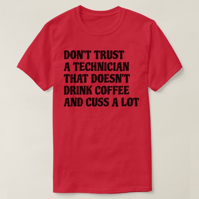 Techniker, der Kaffee trinkt, treibt viel T-Shirt (Design vorne)