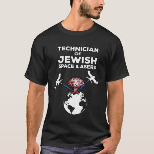 TECHNIKER DES JÜDISCHEN WELTRAUMLASERS ERDE SATELL T-Shirt