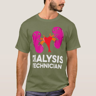 Techniker für Dialyseausbildung Nephrologie Tech T-Shirt