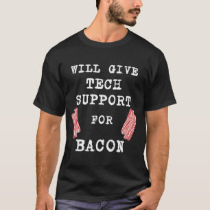 Technische Beratung für Bacon Computer Geek Funny T-Shirt