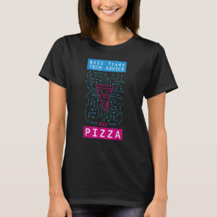 Technische Beratung für Pizza IT Computer Techi T-Shirt