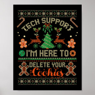Technischer Support, ich bin hier, um Ihre Cookies Poster
