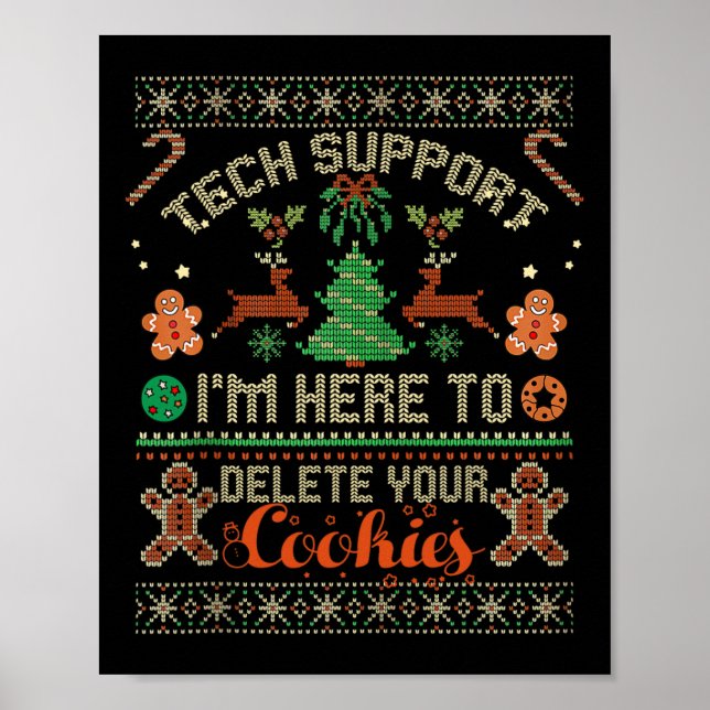 Technischer Support, ich bin hier, um Ihre Cookies Poster (Vorne)