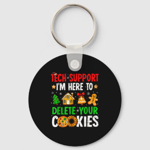 Technischer Support Ich bin hier, um Ihre Cookies Schlüsselanhänger