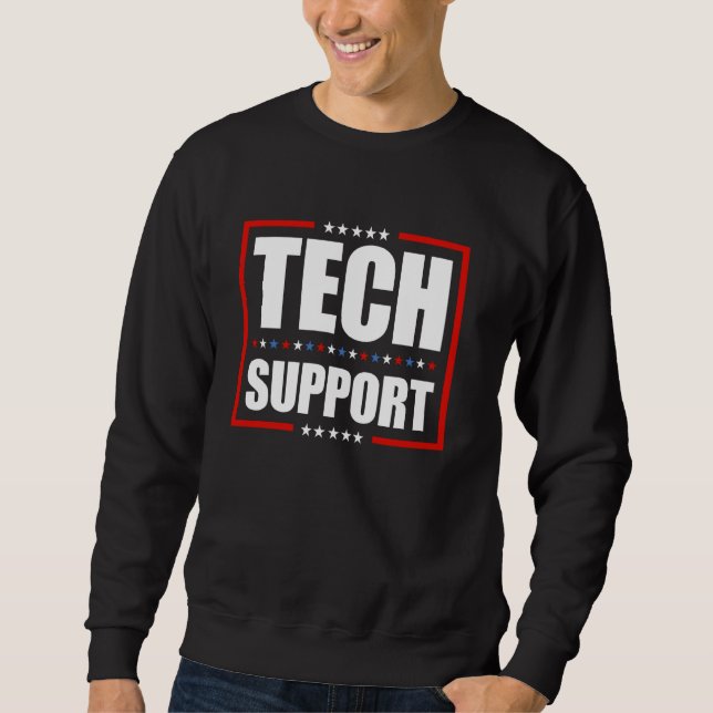 Technischer Support Sweatshirt (Vorderseite)
