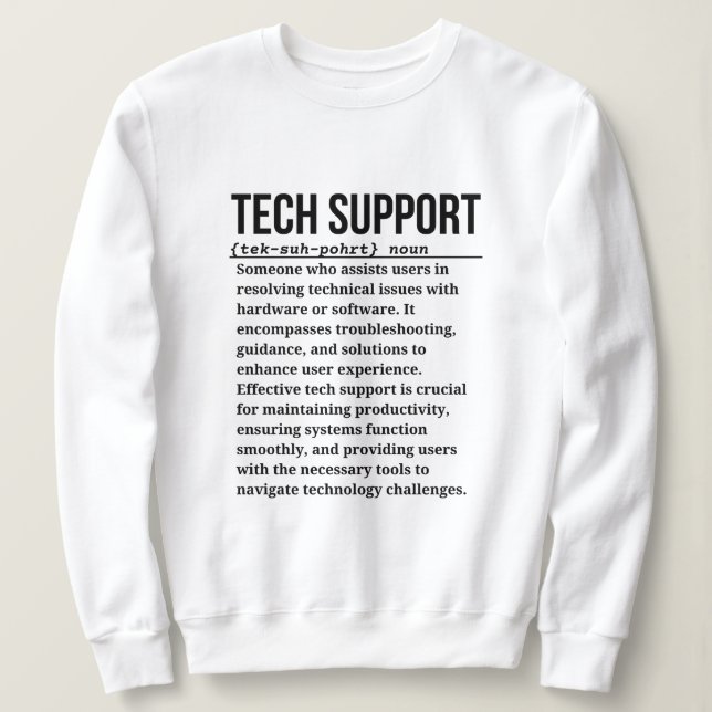 Technischer Support Sweatshirt (Design vorne)