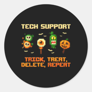 Technischer Support Trick Treat Delete Wiederholen Runder Aufkleber