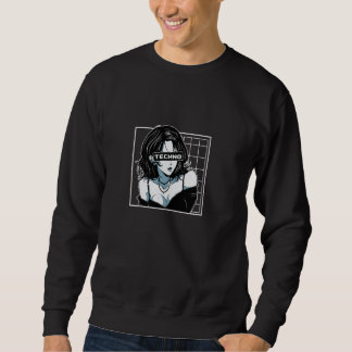 Techno & Anime,Kawaii Anime Girl Loves Hardcore Te Sweatshirt