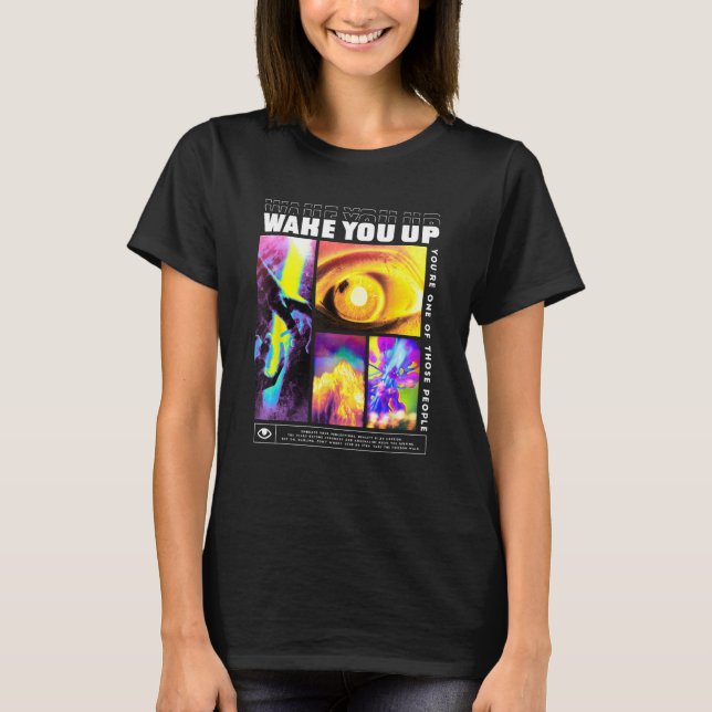 Techno EDM-Rave geweckt T-Shirt (Vorderseite)