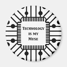 Technologie ist meine Muse Magnet