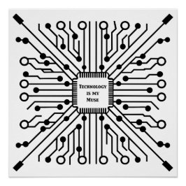 Technologie ist meine Muse Poster