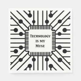 Technologie ist meine Muse Serviette
