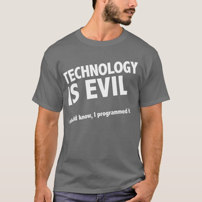 Technologie ist schlecht T-Shirt (Vorderseite)