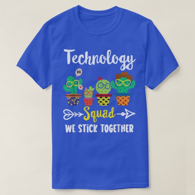 Technologie-Squad, Funny Cactus Team Technology Te T-Shirt (Design vorne)