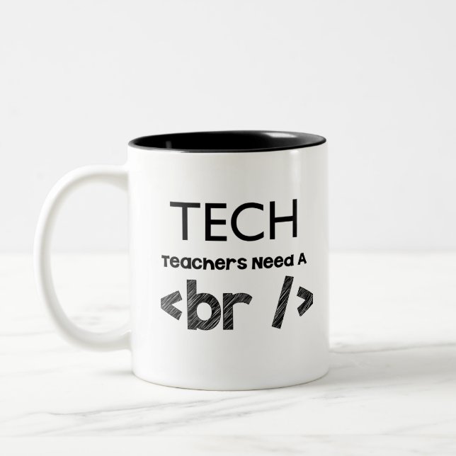 Technologielehrer benötigen einen Bruchentwurf Zweifarbige Tasse (Links)