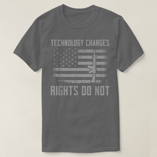 Technology Changes Rights Do Not 2nd Amendment5720 T-Shirt (Design vorne)