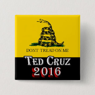 Ted Cruz 2016 - Treten Sie mir nicht auf Button