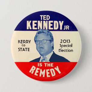 Ted Kennedy, jr. für USsenator 2013 Button