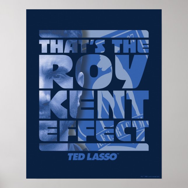 Ted Lasso | Das ist der Roy Kent Effekt Poster (Vorne)