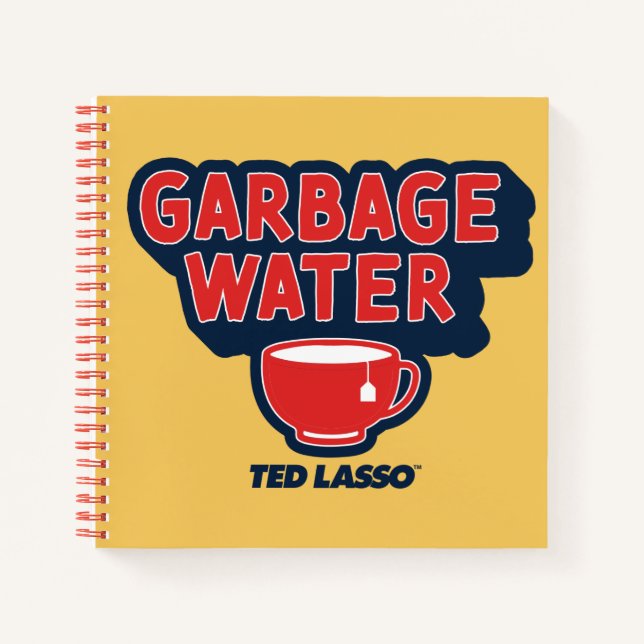 Ted Lasso | Garbage Water Tea Graphic Notizbuch (Vorderseite)