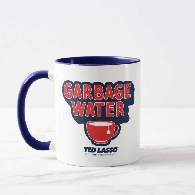 Ted Lasso | Garbage Water Tea Graphic Tasse (Links)