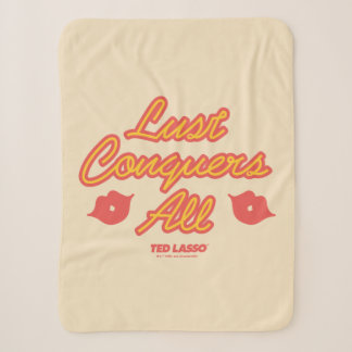 Ted Lasso | Lust Conquques All Sherpadecke