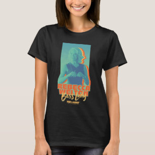 Ted Lasso   Rebecca Welton Boss Lady Graphy T-Shirt