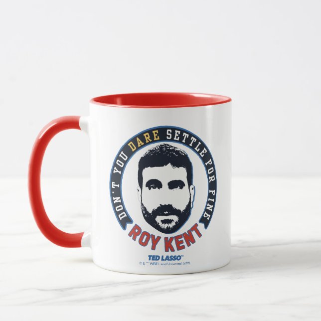 Ted Lasso | Roy Kent Don't you wage nicht, sich zu Tasse (Links)