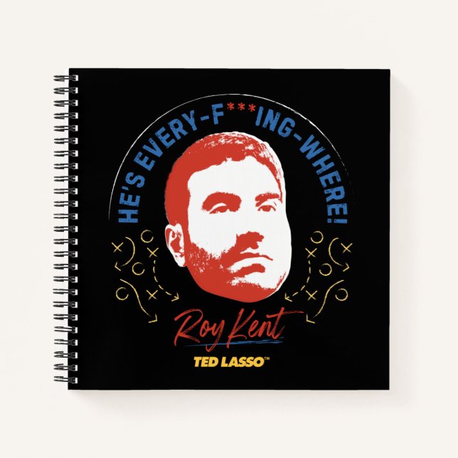 Ted Lasso | Roy Kent Er ist jeder — wo Notizbuch (Vorderseite)