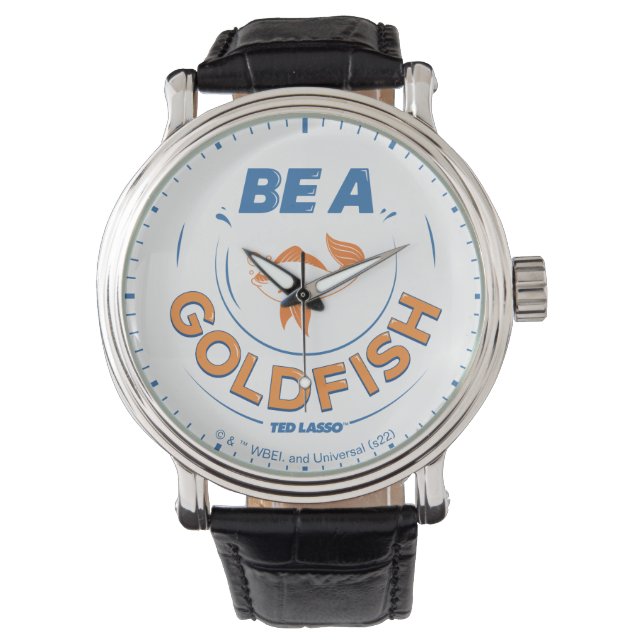 Ted Lasso | Seien Sie Goldfisch Armbanduhr (Vorderseite)