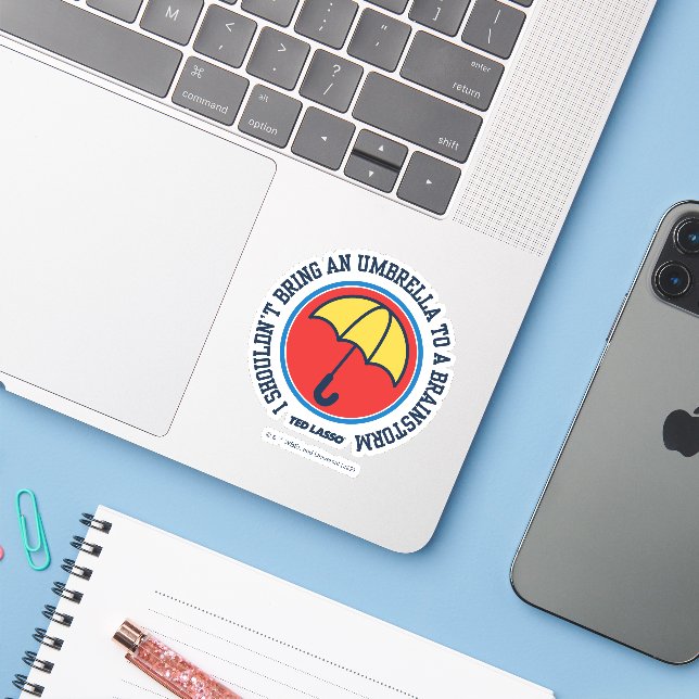 Ted Lasso | Sollte der Regenschirm nicht zum Brain Aufkleber (Laptop mit iPhone)