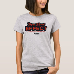 Ted Lasso The Roy Kent Effect Typografy Graphic T-Shirt