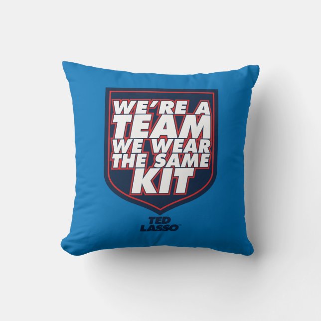 Ted Lasso | We're A Team Typography Graphic Kissen (Vorderseite)