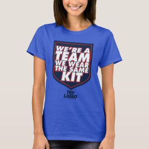 Ted Lasso   Wir sind ein Team Typografy Graphic T-Shirt