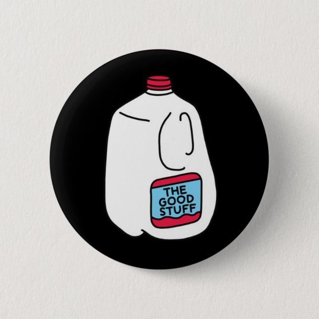 Ted Nivison "The Good Stuff" Milchschaltfläche Button (Vorderseite)