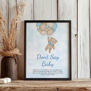 Teddy-Bär-Sag-nicht-Baby-Plakat Poster