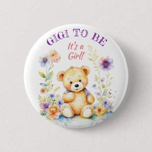 Teddy Bear Girl's Baby Shower Gigi zu sein Button