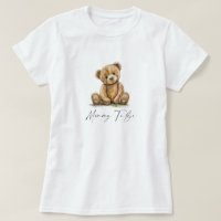 Teddy Bear Maman To Be T-Shirt