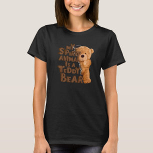 Teddy Bear Mein Geiststier ist ein Teddybär T-Shirt